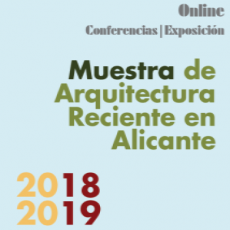 01 OCT<br>Muestra de Arquitectura Reciente en Alicante